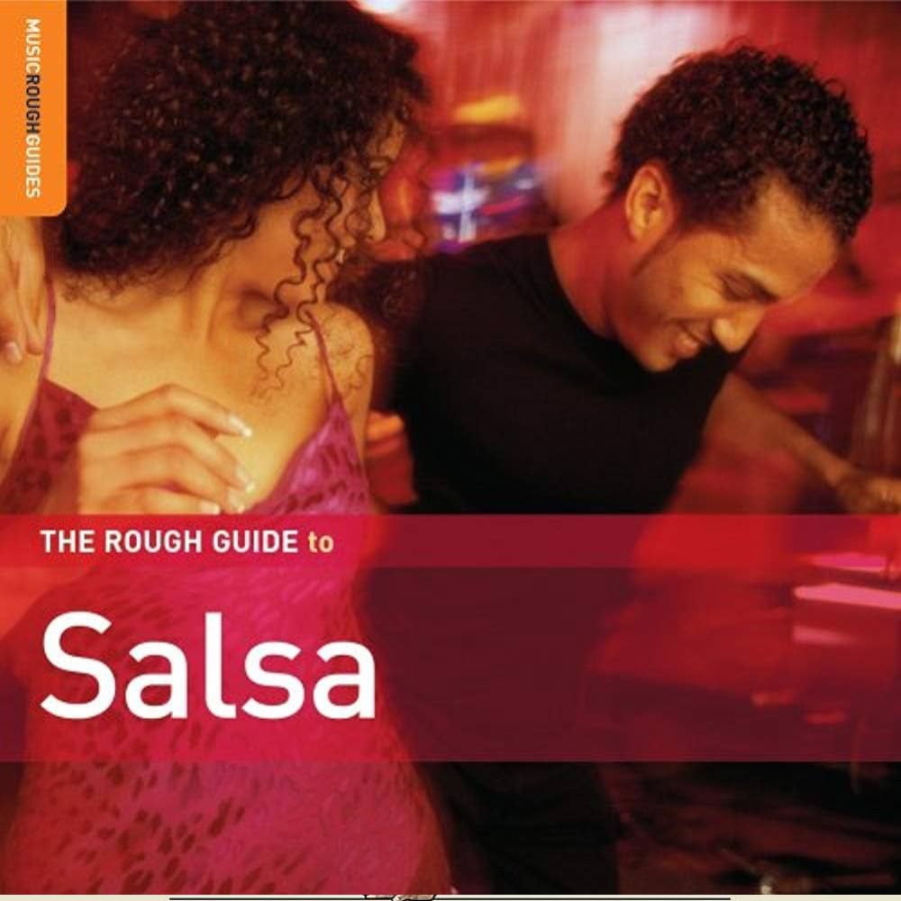 The Rough Guide To Salsa